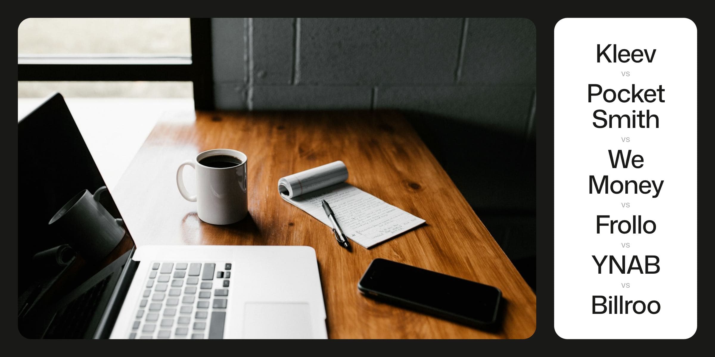 Kleev vs PocketSmith vs WeMoney vs Frollo vs YNAB vs Billroo: which money app actually fits? (2026)