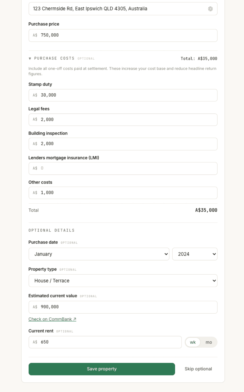 The form filled in: Purchase costs expanded with Stamp duty 30,000, Legal fees, Building inspection, Lenders mortgage insurance, and Other costs summing to a running Total of A$35,000 on the heading row, and the optional details completed below — January 2024, House / Terrace, an estimated current value of 900,000, and rent of 650 per week